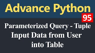 Input from user into Table Parameterized Query Tuple in Python (Hindi)