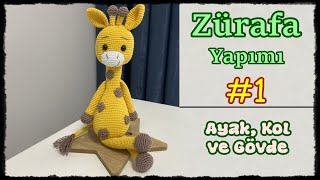 Amigurumi Benekli Sarı Zürafa - 1. BÖLÜM - Ayak, Kol ve Gövde