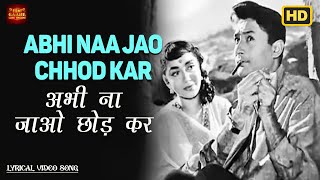 Abhi Naa Jao Chhod Kar - Hum Dono - Asha, Rafi - Dev Anand, Nanda - Lyrical Song
