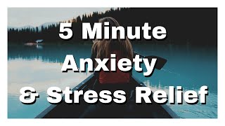 5 Minute Anxiety & Stress Relief - Guided Mindfulness Meditation | Daily Meditation
