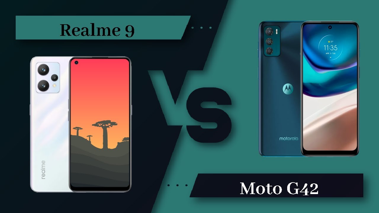 Realme 9 Vs Moto G42 | Moto G42 Vs Realme 9 - Full Comparison [Full ...