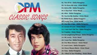 Eddie Peregrina, Victor Wood Greatest Love Song 80s90s - Hist Full All Time Collection