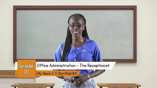 Office Administration - Grade 10: The Receptionist