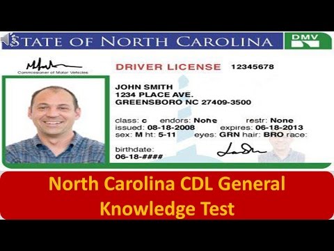 North Carolina CDL General Knowledge Test North Carolina CDL General Knowledge Test