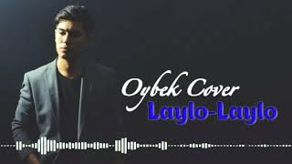 OYBEK COVER - LAYLO