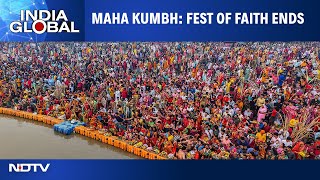 Maha Kumbh: World’s Largest Spiritual Gathering Comes To An End | India Global