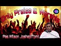 pastor.wilson joshep. tpm only songs u0026 worship english tamil telugu