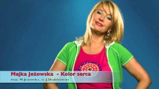 Majka Jeżowska - Kolor serca