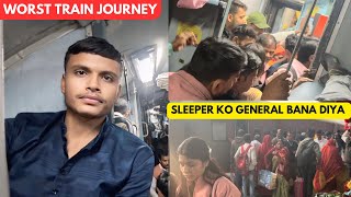 “Worst Train journey in Mithila express: Sleeper Bana General”