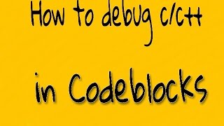 How to debug c/c++ program in CodeBlocks