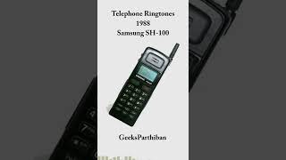 TelePhone Ringtone Evolution - Samsung SH 100 | Geeks Parthiban