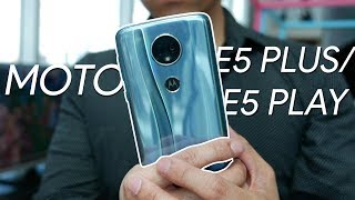 Motorola Moto E5 Plus \u0026 E5 Play hands-on