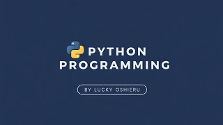 Introduction to Python |Lucky Oshieru