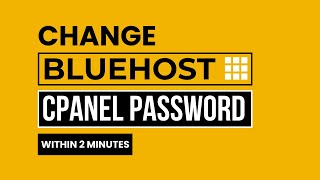 How To Change Bluehost Password 2026 | Change Bluehost Cpanel Password | Reset Bluehost Password