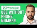 How To Use Whatsapp Without Phone Number (How To Sign Up For WhatsApp Without Phone Number)