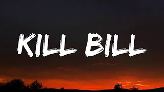 Kill Bill - SZA (Lyrics)