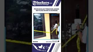 Polisi Temukan Jasad Wanita Korban Mutilasi di Tambun Bekasi, Saat Sedang Cari Orang Hilang