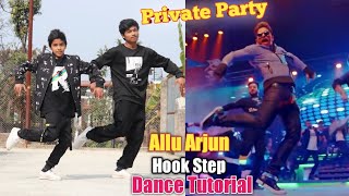 Allu Arjun - Hook Step Dance Tutorial | Private Party | Step by Step | Sarrainodu