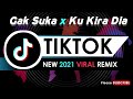 TikTok Budots | Gak Suka x Ku Kira Dia ( Dj KRZ Remix ) Tiktok Viral 2021