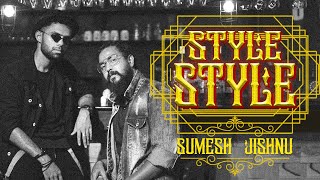 Style Style Than | Dance Choreography | Sumesh & Jishnu | Choreo Grooves X MMM