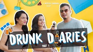 Drunk Diaries | Part -01 | Filmymantra | Latest Video