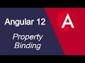 Angular 12 tutorial #14 Property Binding Example