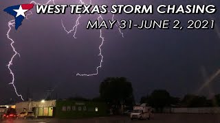 Texas \u0026 New Mexico Storm Chase RECAP (May 31 - June 2, 2021) {J}