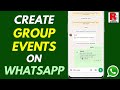 How to Create Group Events on WhatsApp