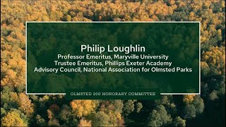 Olmsted and Friends: Meet Philip Loughlin