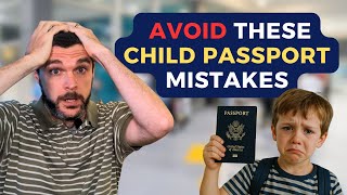 Child Passport Application Guide: What MOST Parents Get WRONG! #childpassport #uspassport