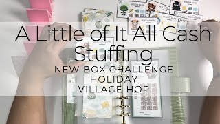 ✨CASH STUFFING $129 | A Little of It All Savings | NEW BOX CHALLENGE | Holiday | Village Hop