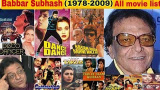 Director Babbar Subhash Hit and Flop Blockbuster all movies|Babbar Subhash filmography#bollywood