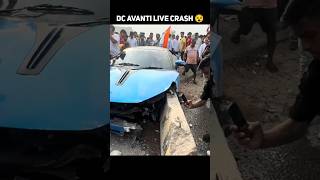 Live Accident Of DC Avanti 😭 Total Loss Supercar 😵 #shorts #viral