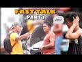 FAST TALK PRANK ! PART 3