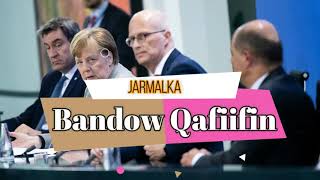 Bandow qafiifin (Falanqeyn ku aaddan shirkii Merkel ee maanta).