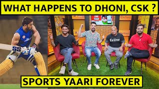 What happens to MS Dhoni & CSK ? Sports Yaari Forever ⚡️🔥