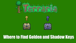 Where to Find Golden and Shadow Keys - Terraria : Quick Tutorial