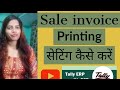 Tally Printing Configuration, Sales Invoice Printing setting in tally erp9