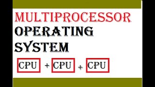What is multiprocessor operating system || Learning software online