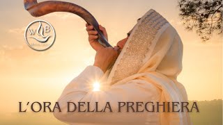 L’ora della preghiera