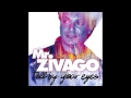 Mr. Zivago - Yesterday