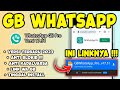 GB Whatsapp 2023 VERSI TERBARU || Cara Download GB Whatsapp 2023 Anti Blokir !!!