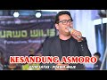 KESANDUNG ASMORO || ATIM SATUS || CS. PURWO WILIS