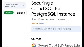 GSP920 - Securing a Cloud SQL for PostgreSQL Instance | Google Cloud Qwiklabs