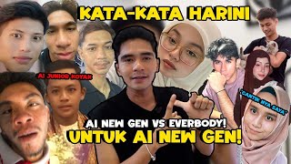 KATA KATA HARINI !! NEW GENERATIONS VS AITEAM !!