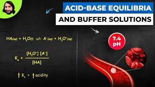 Acid-Base Equilibria and Buffer Solutions