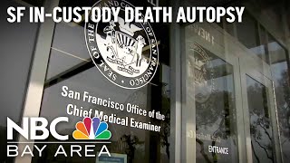 Bodycam Footage in SF In-Custody Death Not Mentioned in Autopsy Report