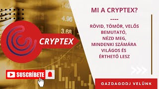 Rövid, tömör, velős Cryptex bemutató, ami mindenki számára világos és érthető lesz