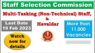 SSC | More than 11,000 Vacancies | Multi-Tasking (Non-Technical) Staff, \u0026 Havaldar | SSC MTS 2022