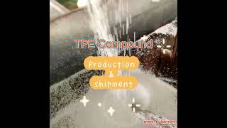 TPE material--Procudtion \u0026shipment